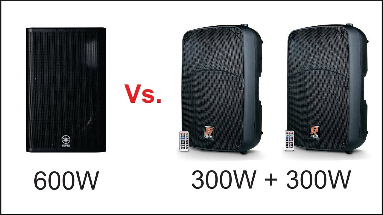 O que fala mais, 1 caixa de 600w ou 2 caixas de 300w?