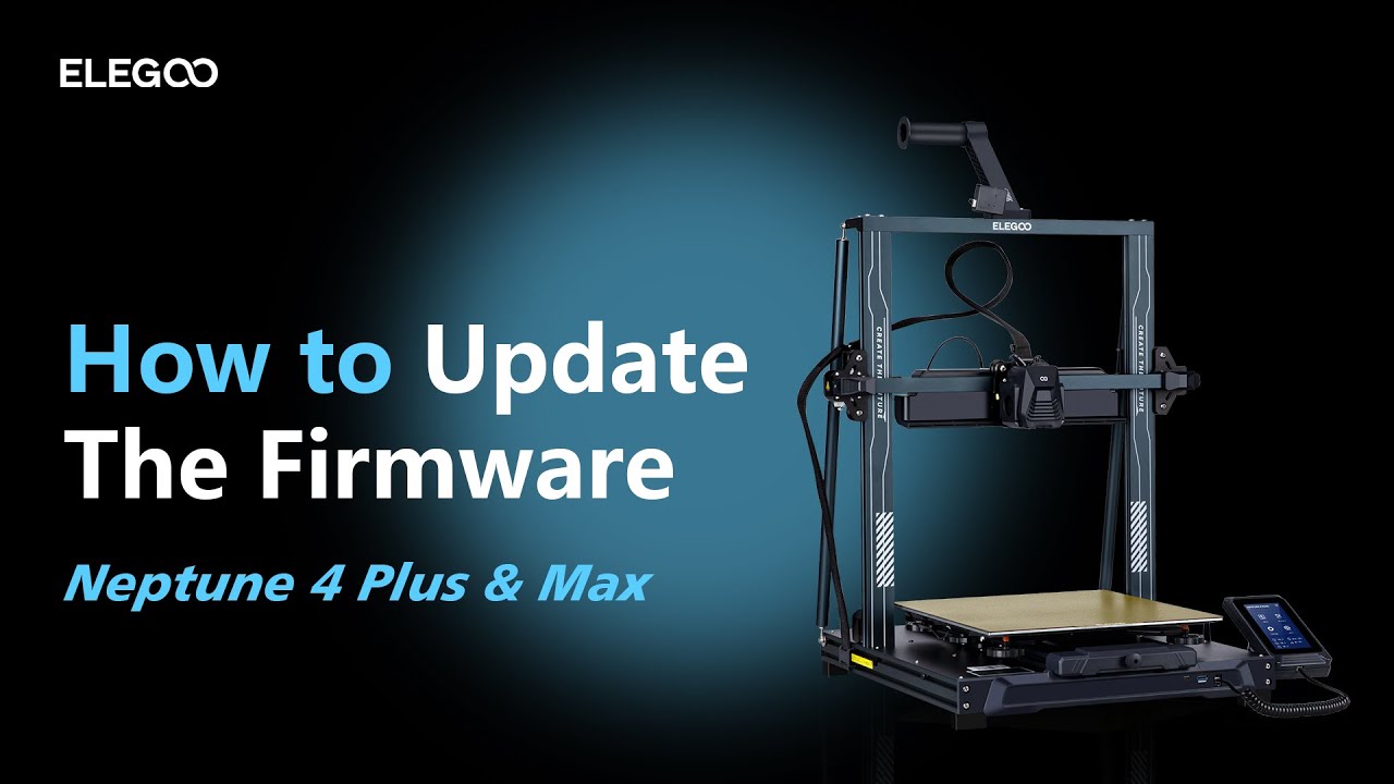 Neptune 4 Plus & Max: How to Update The Firmware