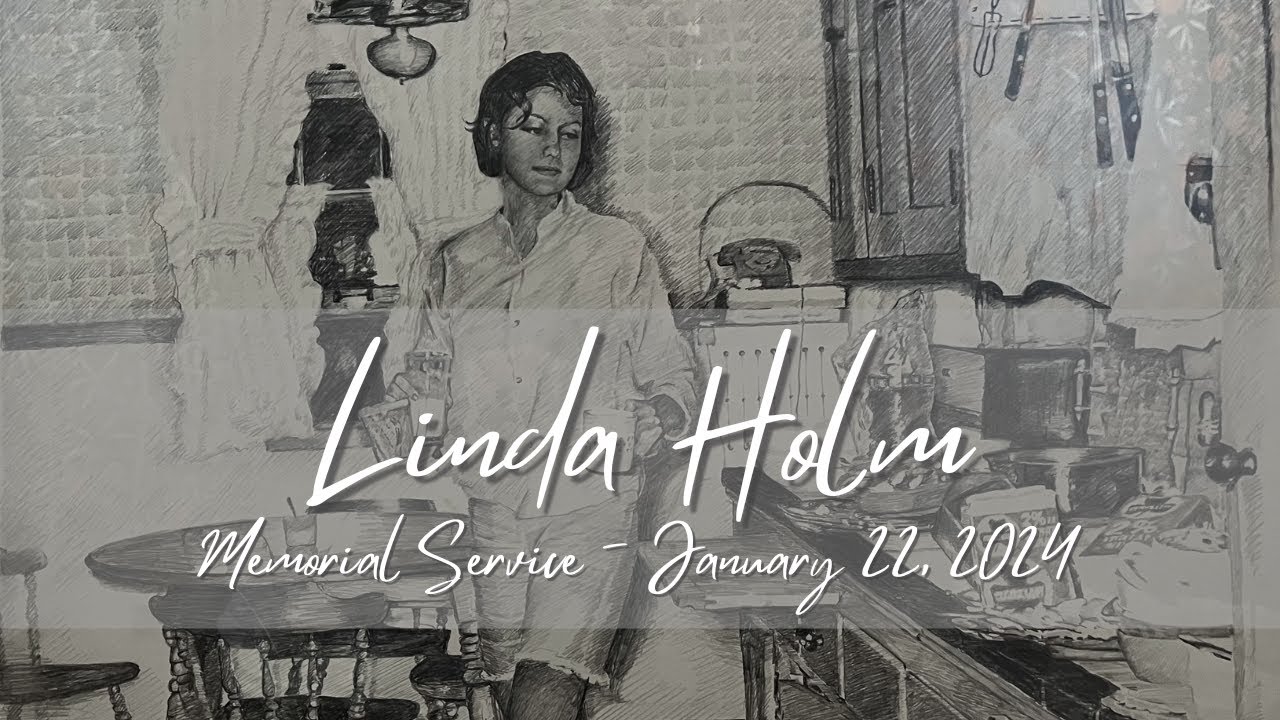 Linda Holm Memorial Service - January 22, 2024