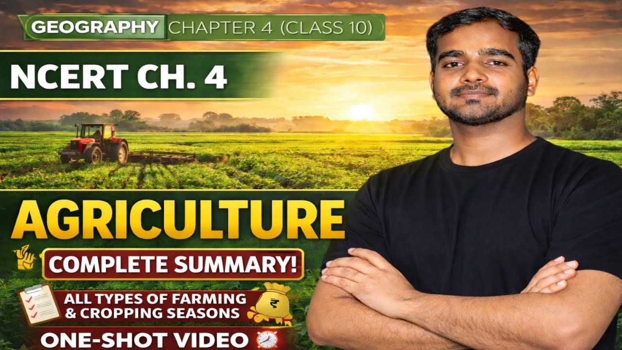 Class 10 Geography Chapter 4 Agriculture | One Shot | NCERT Full Explanation | Board Exam 2026