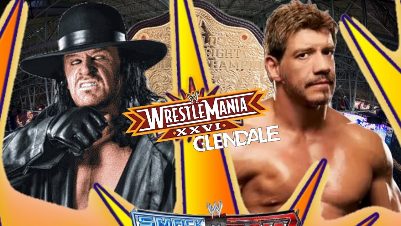 Wrestlemania XXVI main event Undertaker vs Eddie Guerrero por la racha y el World Heavyweight champ