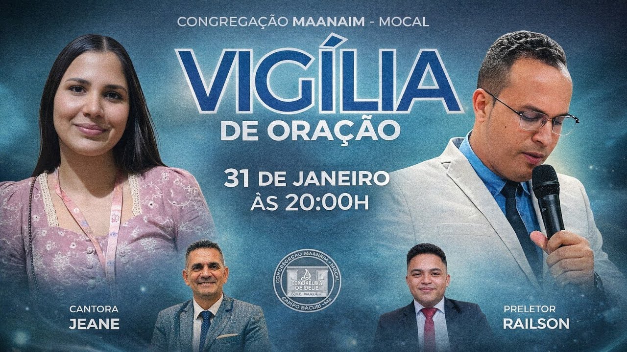 GRANDE VIGÍLIA DE ORAÇÃO | ENCERRANDO UM MÊS DE CAMPANHA
