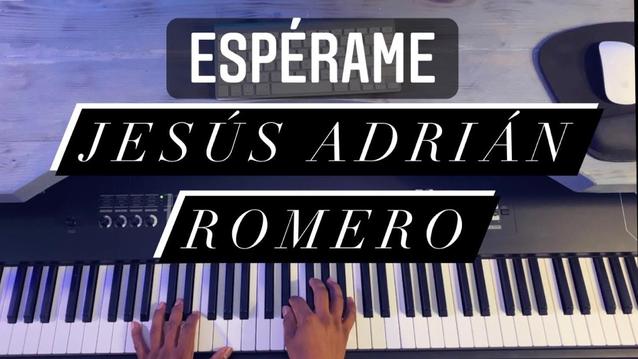 Espérame- |Jesús Adrián Romero| 