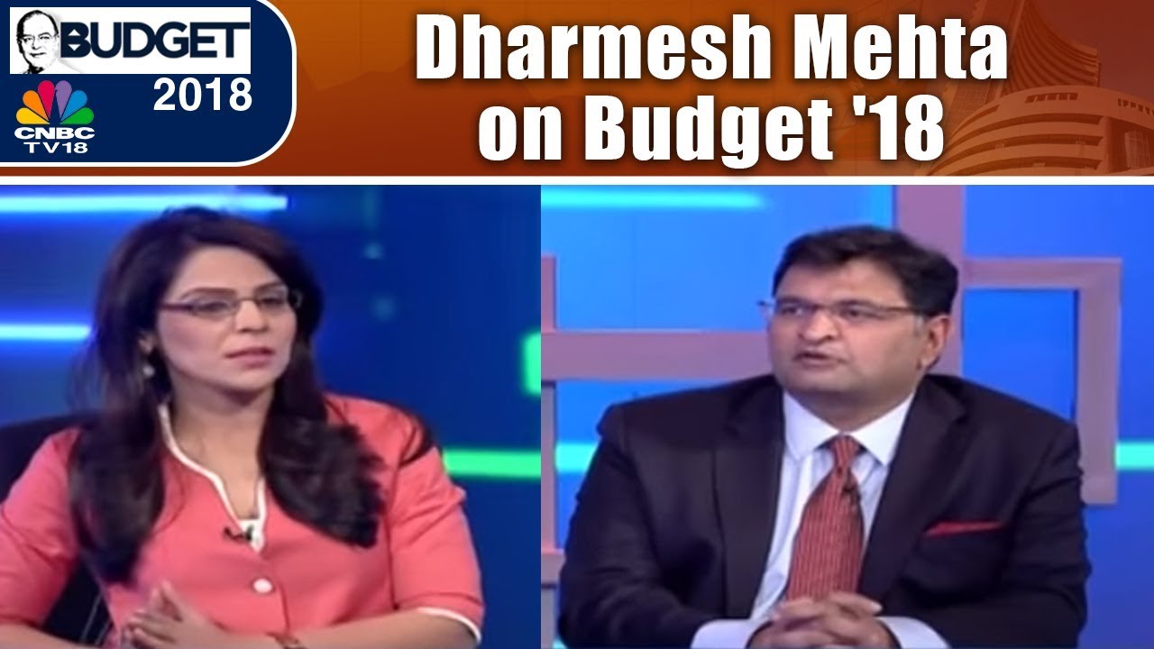 Dharmesh Mehta Says 'the Long Term Capital Gain Tax Was Expected Fearfully' | CNBC TV18