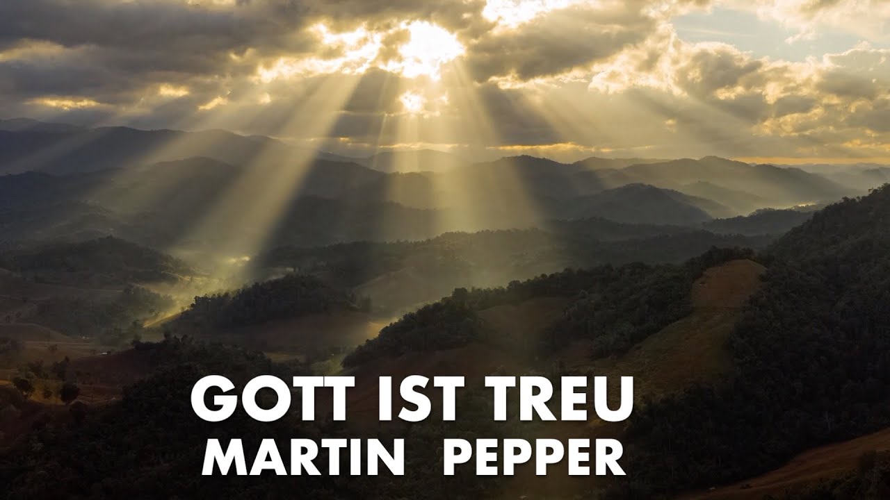 Gott ist treu | Wenn du Gott nicht mehr findest | Martin Pepper
