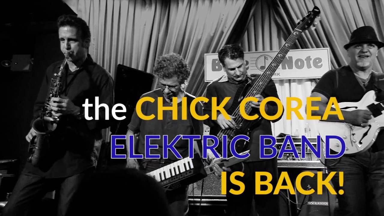The Chick Corea Elektric Band is Back on Tour!