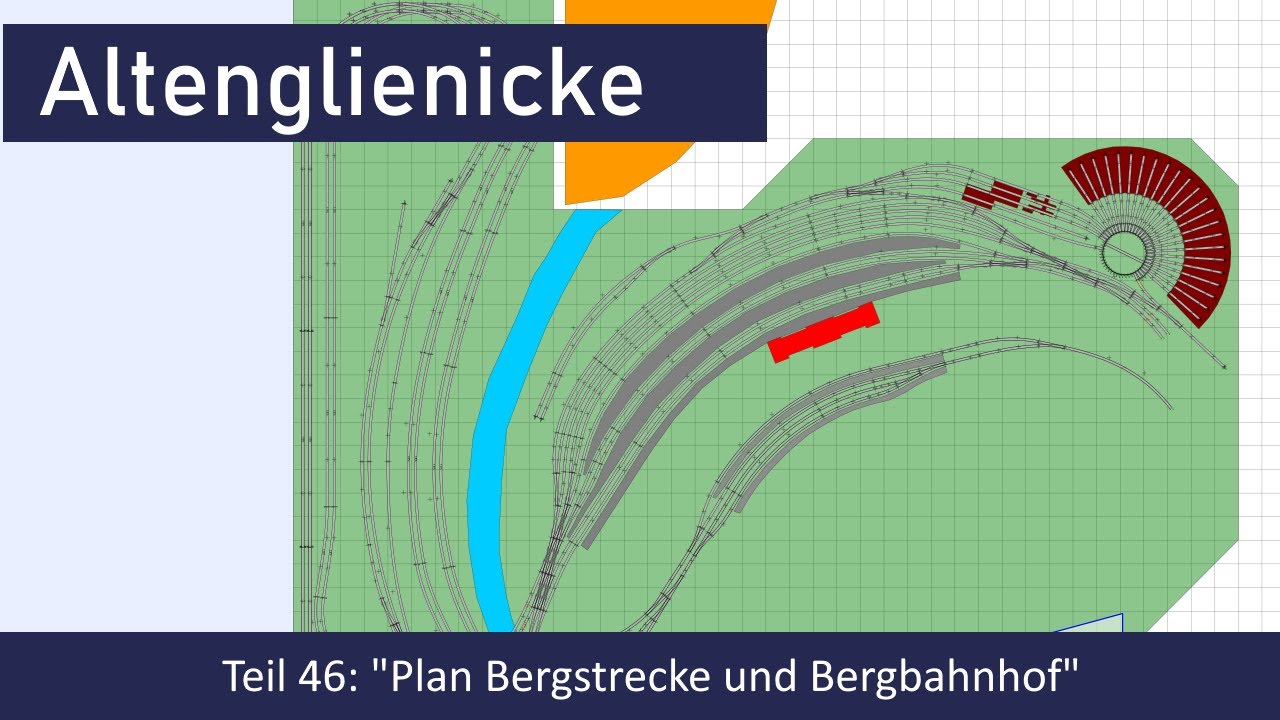 Spur N Teil 46: Plan Bergstrecke und Bergbahnhof
