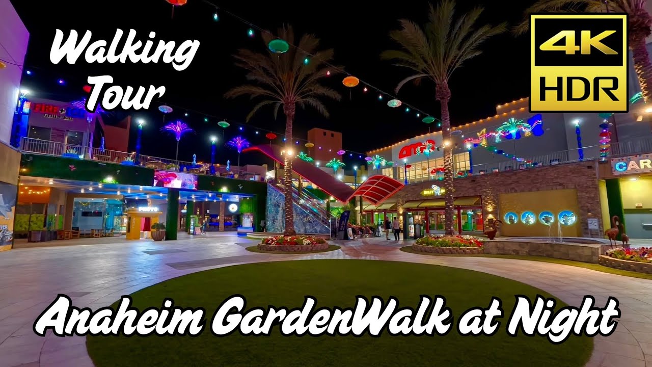 Anaheim GardenWalk - Walking Tour at Night (4K)