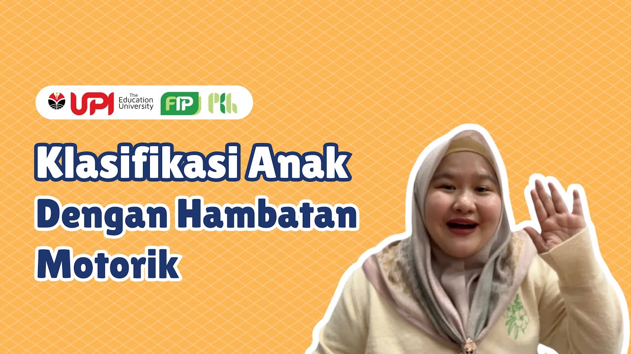 Klasifikasi Anak dengan Hambatan Motorik 
