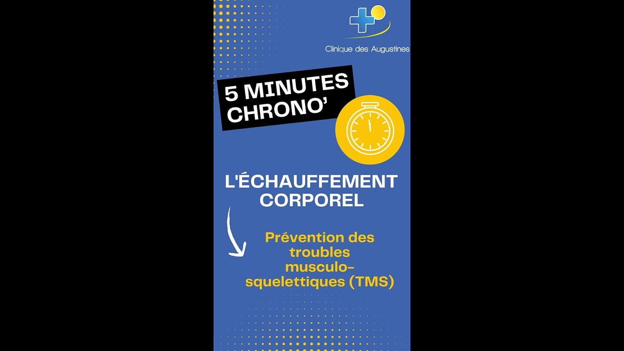 Vidéo : échauffement corporel, prévention des TMS
