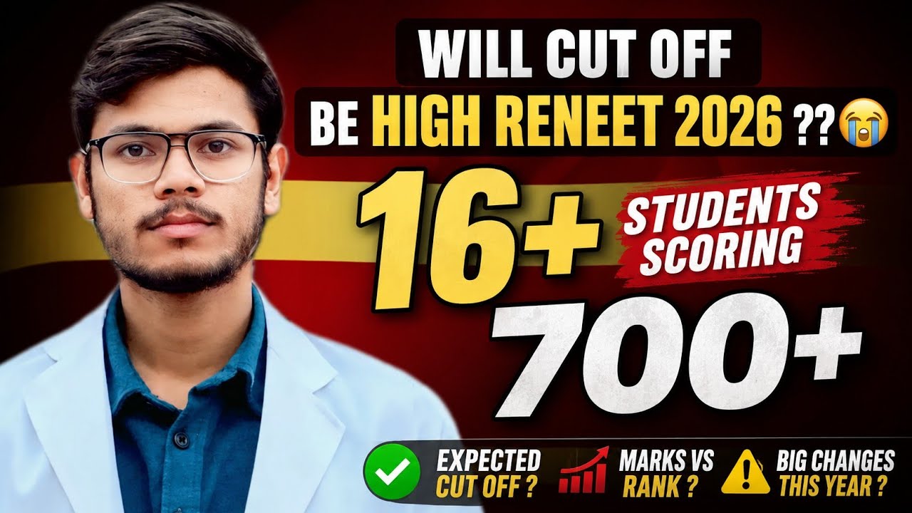 16+ Students scoring 700+ Marks 😱| Will RENEET 2026 Cut Off be High??? | RENEET 2026 Cut off