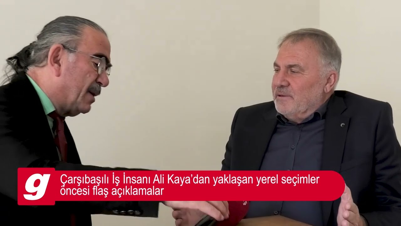 Çarşıbaşılı İş İnsanı Ali Kaya'dan flaş açıklamalar: 