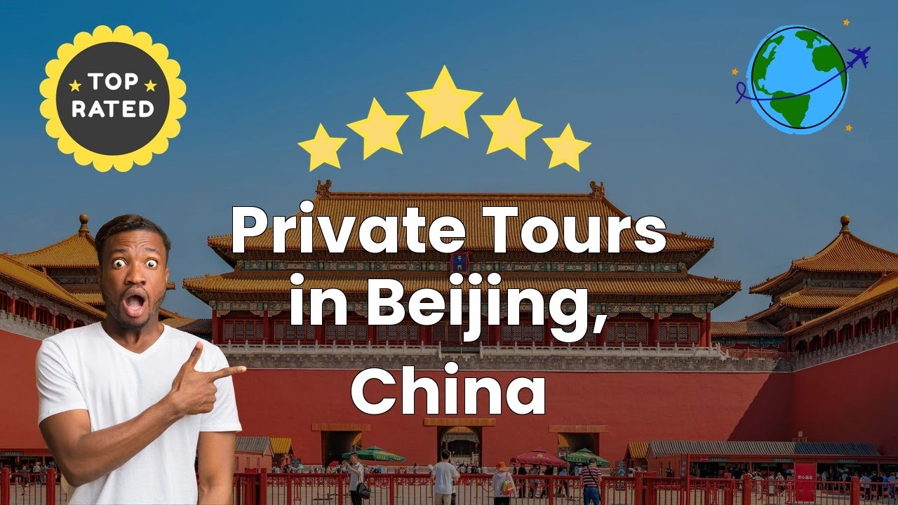 Private Tours in Beijing, China