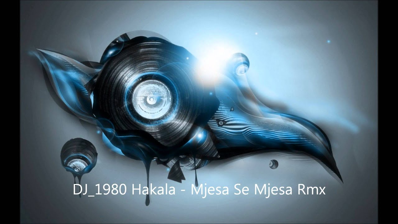 DJ_1980 Hakala - Mjesa Se Mjesa Rmx