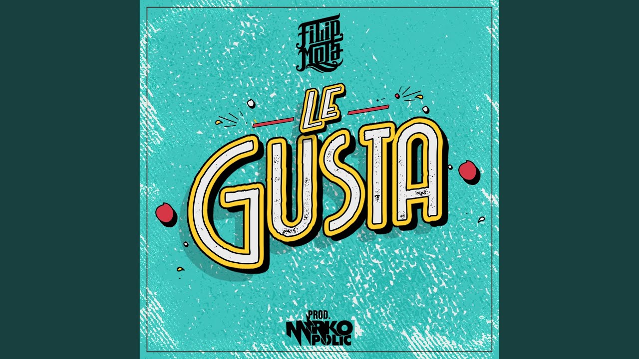 Le Gusta