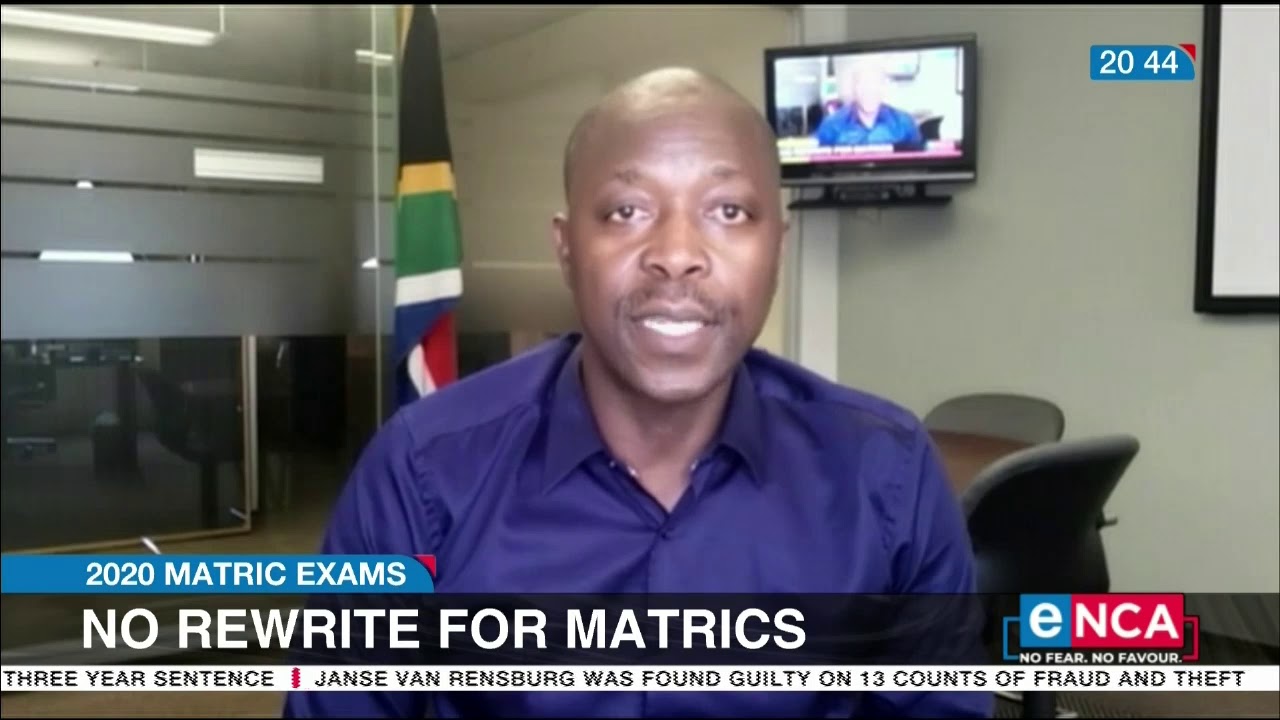 2020 matric exams | No rewrite for matrics