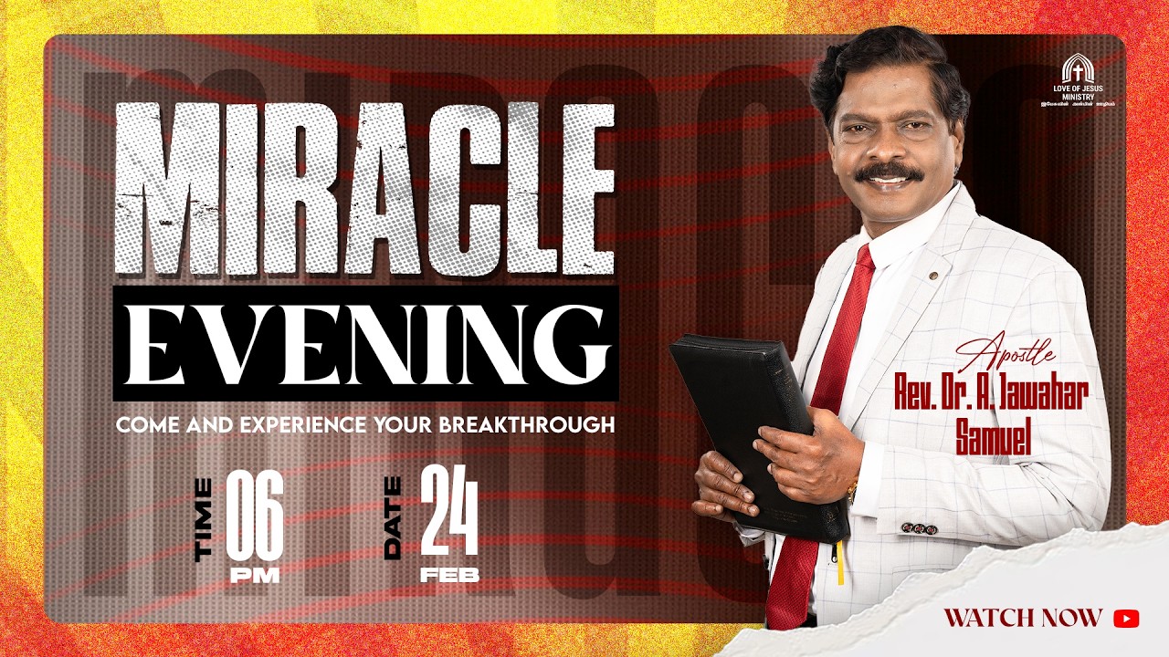 🅛🅘🅥🅔 | அற்புதத்தின் மாலை - MIRACLE EVENING | 24th FEBRUARY 2026 | APOSTLE DR A JAWAHAR SAMUEL