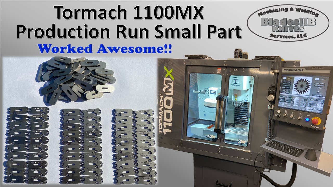 Tormach 1100MX - First Real Production Run - Small Part, Tormach Worked Awesome!