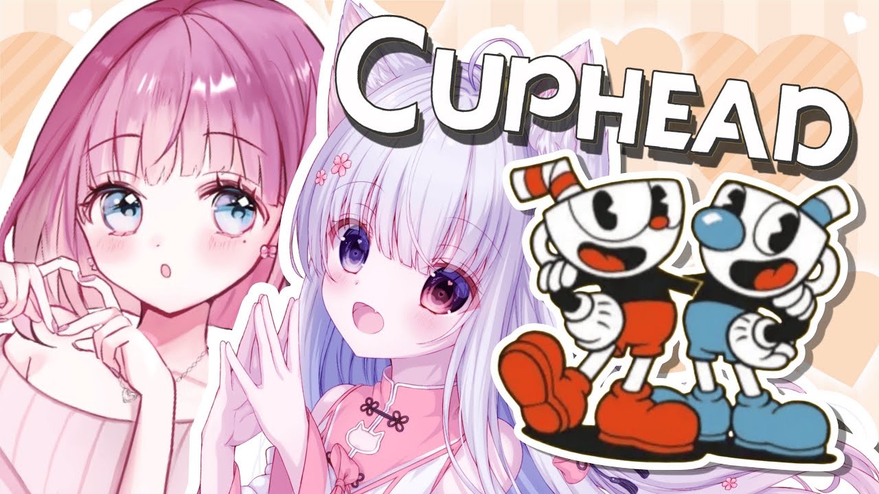 #03 【 cuphead 】 笑いすぎて腹筋崩壊！？コラボ配信🌸  #vtuber #カップヘッド