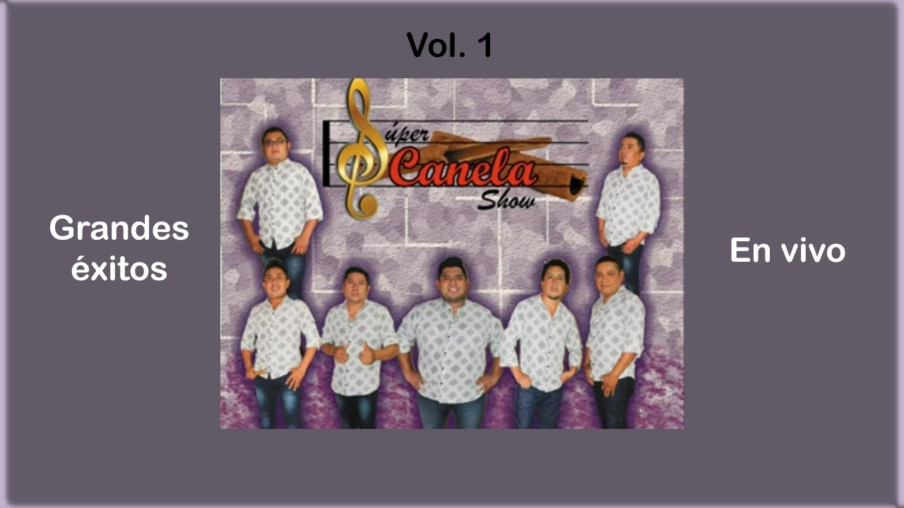 LO MEJOR PARA BAILAR CON - SUPER CANELA SHOW - Vol. 1