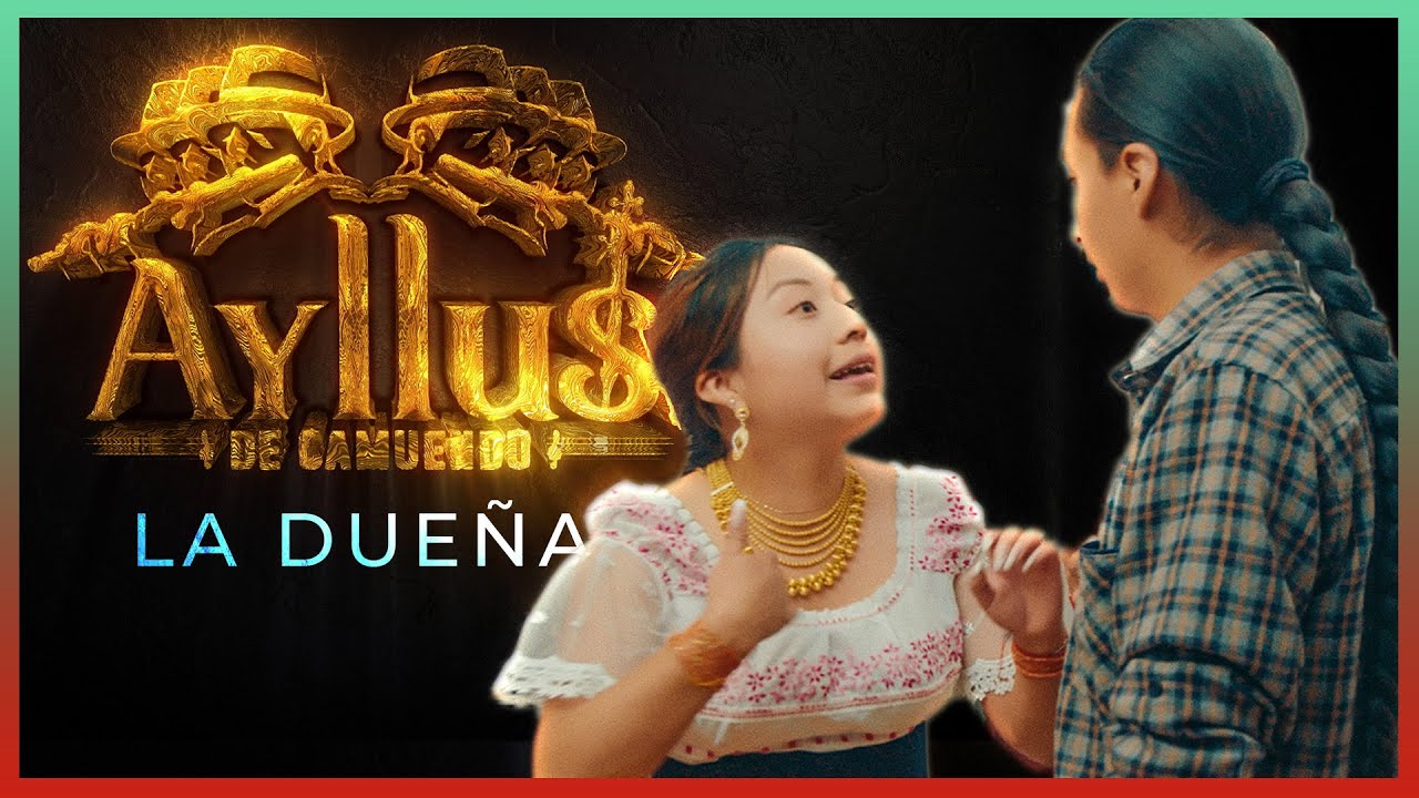 Ayllus de Camuendo - La Dueña 🔥Video Oficial🔥