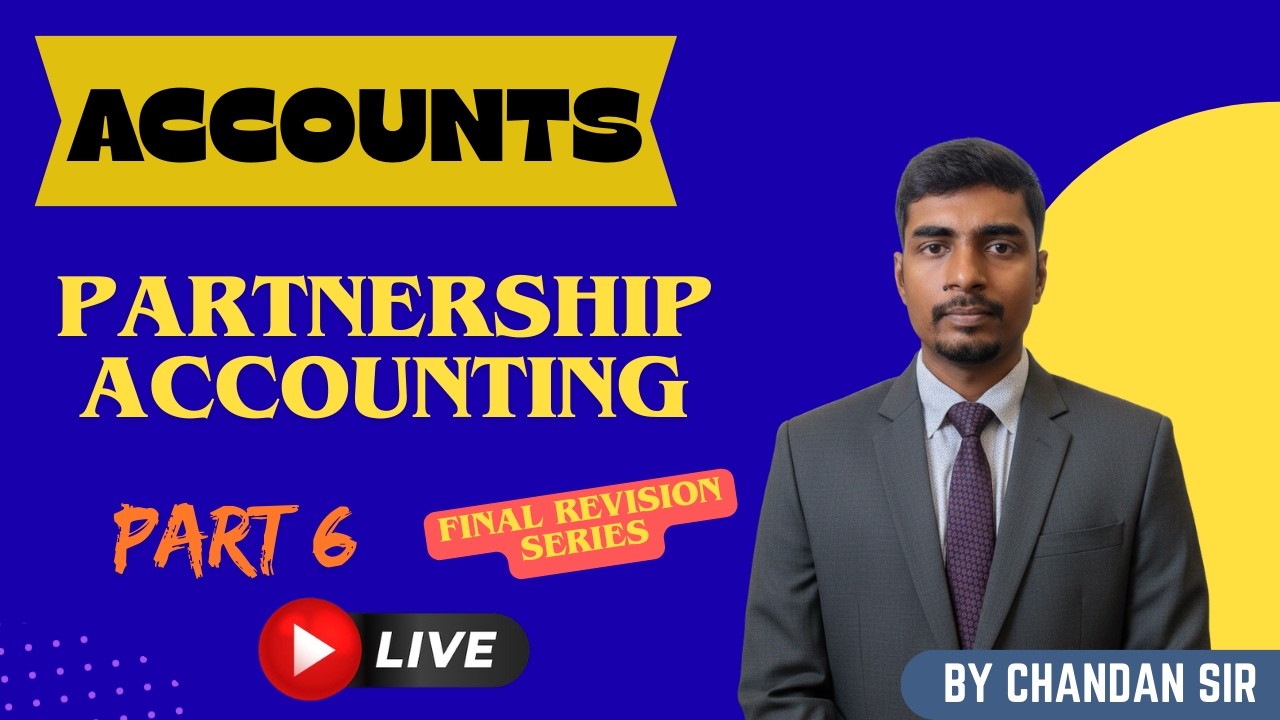 Partnership Accounting  | FINAL REVISION SERIES | PART 6