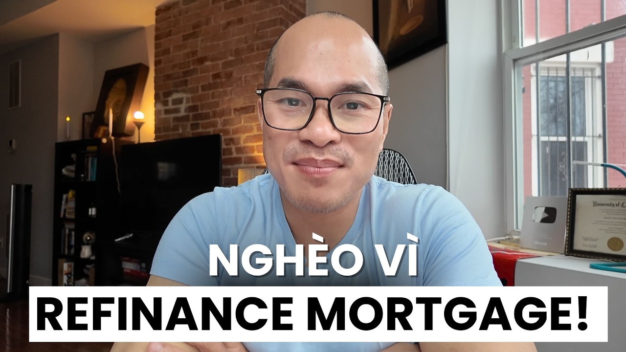 3 Sai Lầm Khi Refinance Mortgage Hủy Hoại Tài Chính Của Bạn!