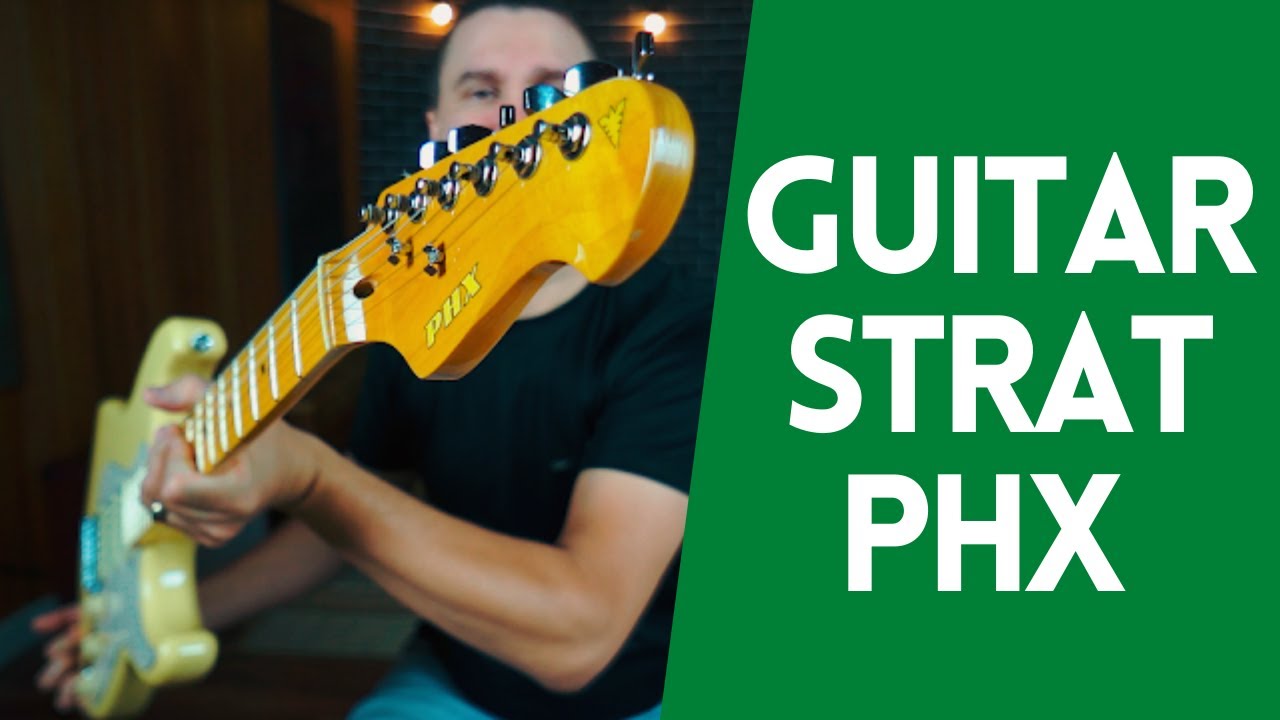 GUITARRA PHX ST2 -  Guitar Strat (Review Completo)
