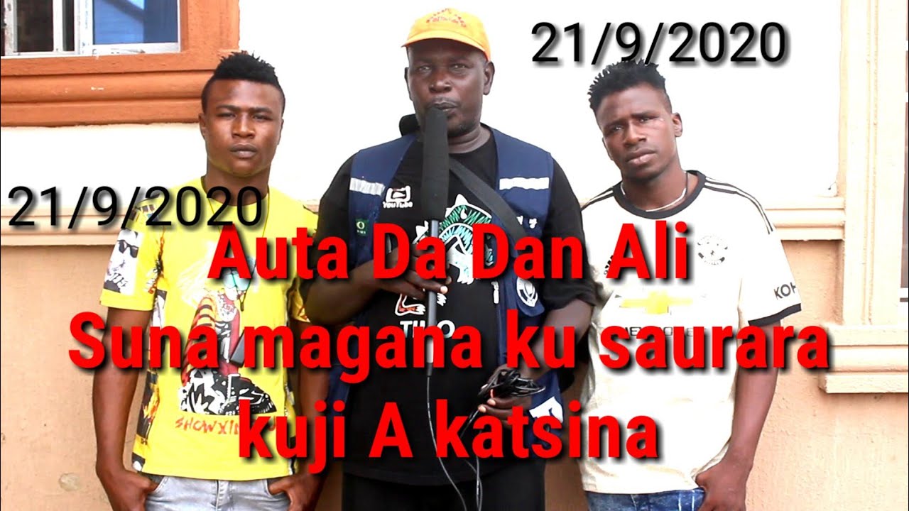 Autan Dan Bunza Da Dan Alin Bata isarka  suna magana kusaurara kuji September 21, 2020