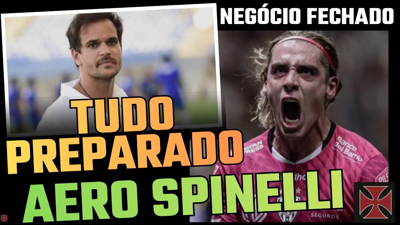 AGORA, AO VIVO - SPINELLI CHEGANDO NO VASCO / NOVAS CONTRATAÇÕES.