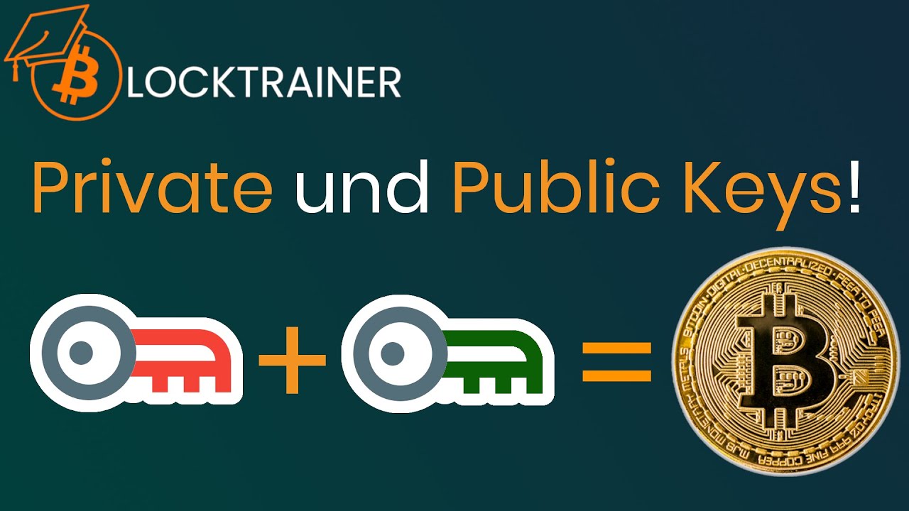Was sind private & public keys? | Blocktrainer 1x1