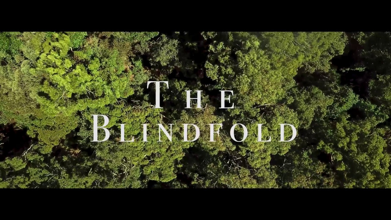 A short film “The Blindfold 