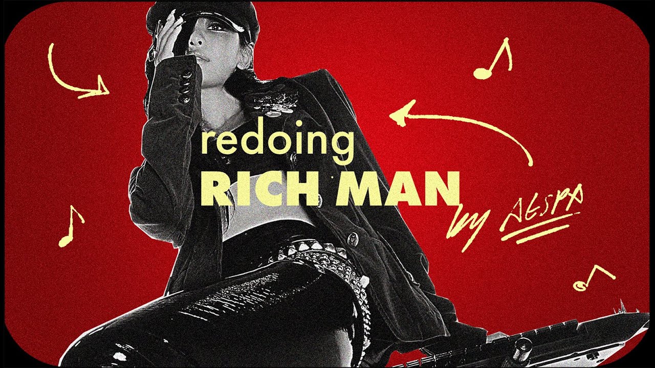 you know, aespa's Rich Man could've been like this