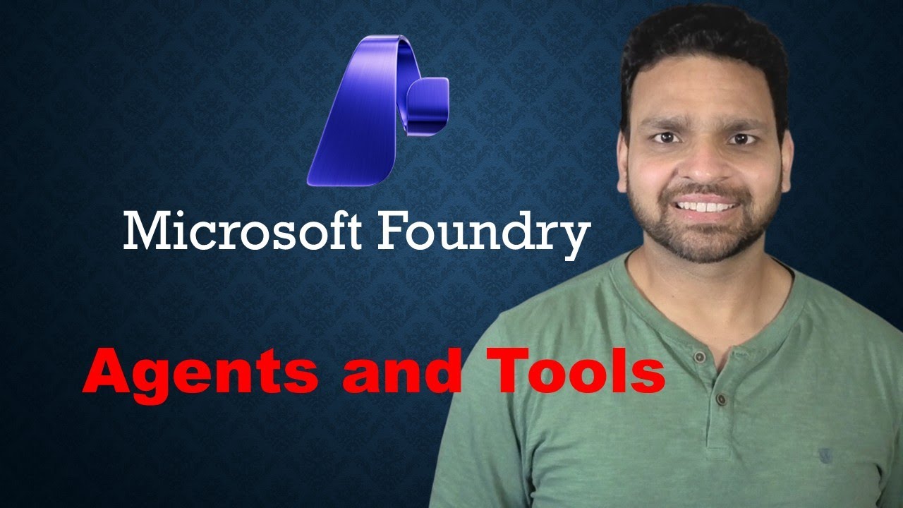 Microsoft Foundry 2025: объяснение агентов и инструментов