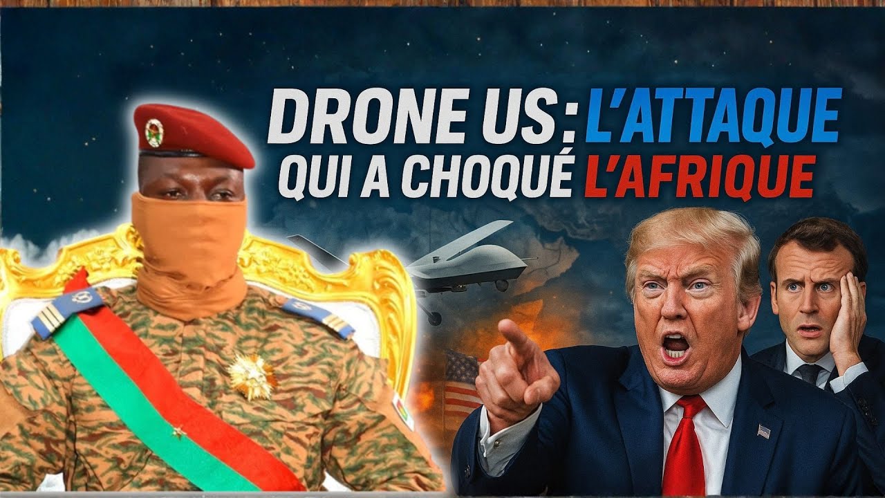 Ibrahim Traoré : l’attaque du drone américain qui a choqué toute l’Afrique !