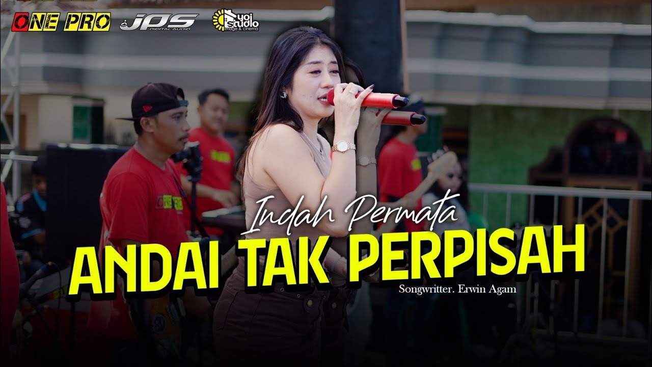 ANDAI TAK BERPISAH INDAH PERMATA ONE PRO AKTAR BUAH