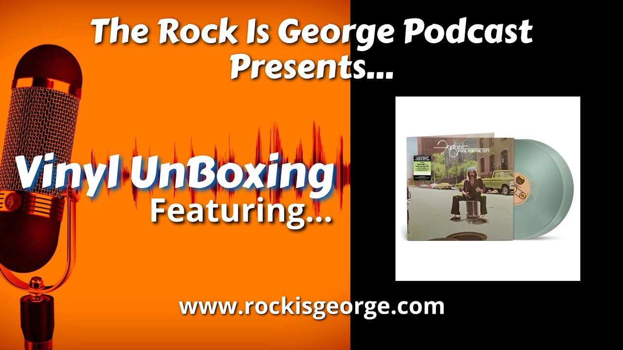 Vinyl Unboxing: FOGHAT - Fool For The City [50th Anniversary] (Rhino Records, 2025)