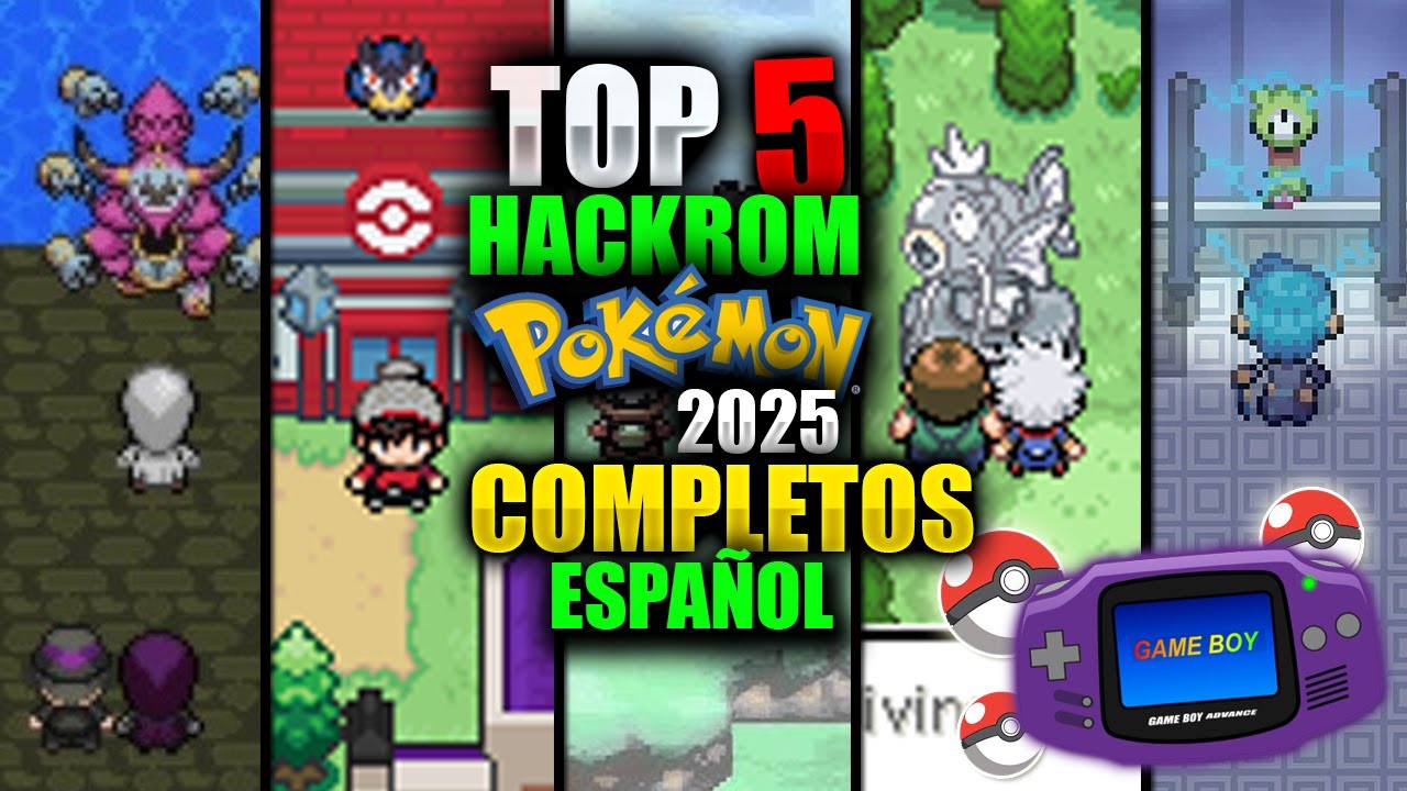 Los 5 MEJORES HACKROM de POKéMON para GBA COMPLETOS y en ESPAÑOL en 2025 | Ash Ketchup