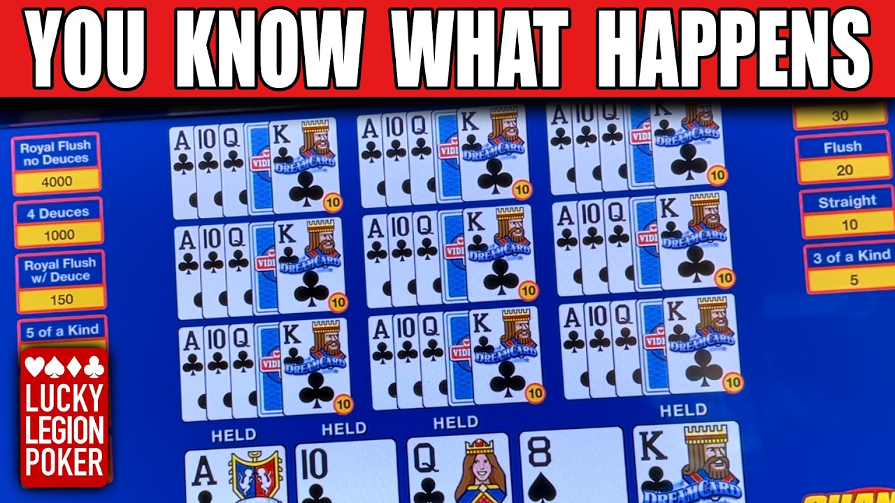You Already Know What Happens - Dream Card Video Poker, Royal Flush, Dealt Quads