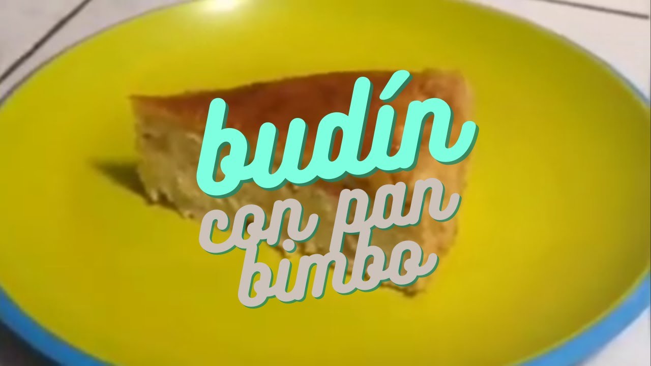 Budín con Pan Bimbo 👏🏼🍞Fácil y económico