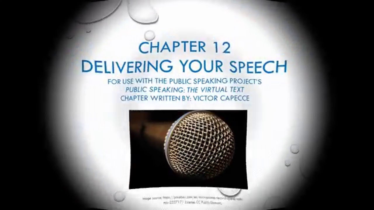 Chapter 12 - Delivering your Speech