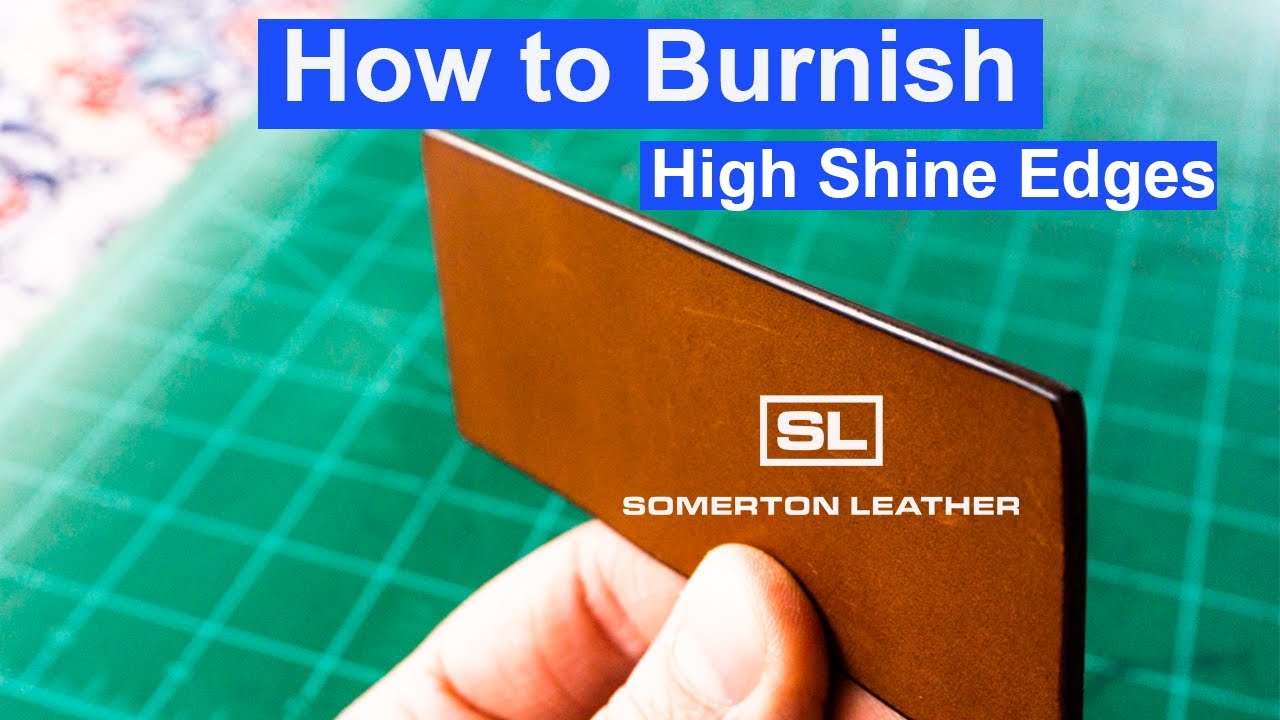 Burnising leather Edges