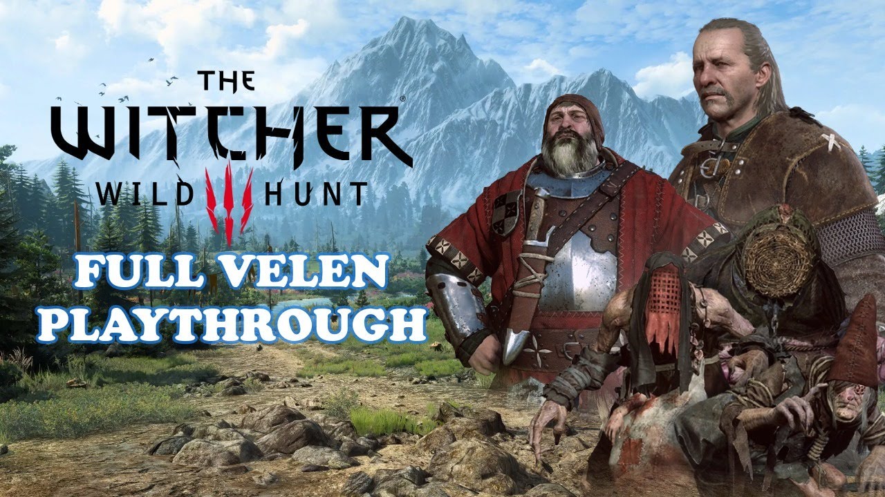 The Witcher 3 - FULL White Orchard & Velen Playthrough (First Time) - Parts 1-10