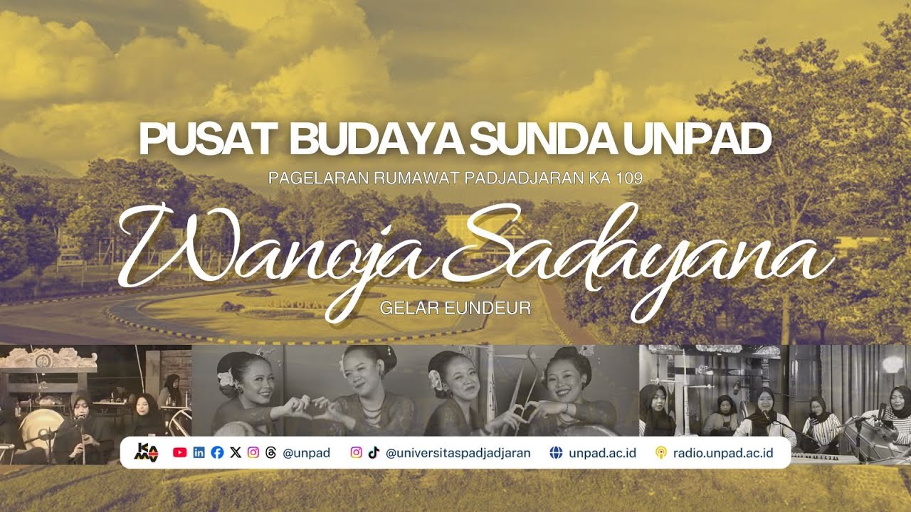 Wanoja Sadayana Gelar Eundeur Puspa Karima | Pagelaran Rumawat Padjadjaran ka 109
