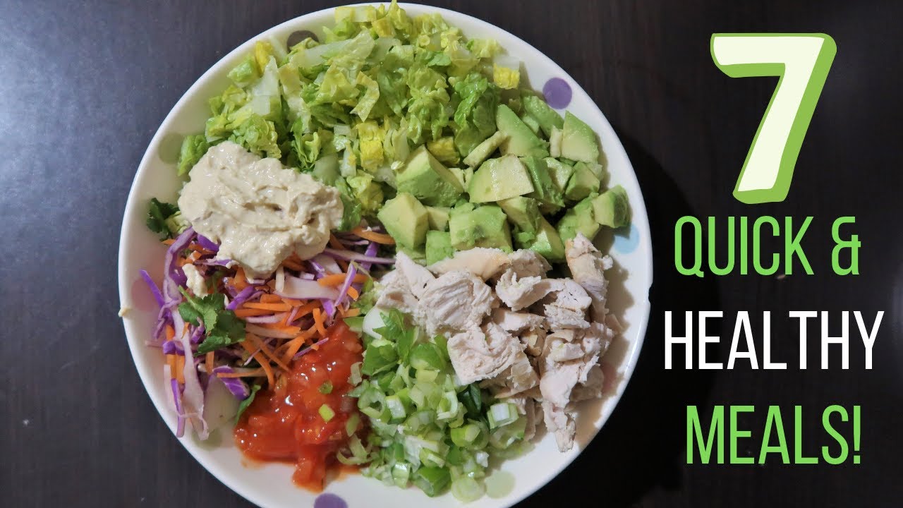 What I eat In A Week 7 Healthy and Quick Meal Ideas