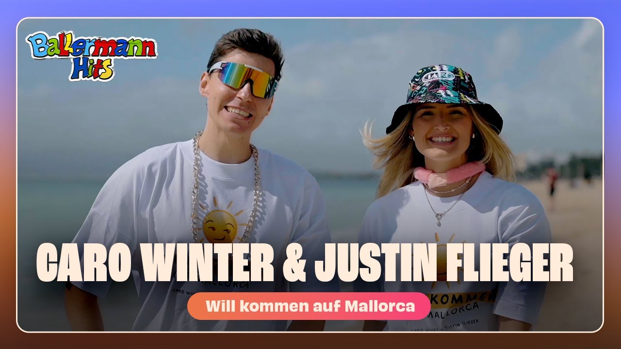 Caro Winter x Justin Flieger - Will kommen auf Mallorca (Offizielles Musikvideo)