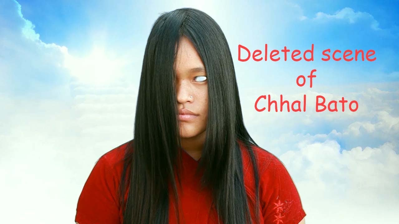 CHHAL BATO || DELETED SCENES #chhal  #deletescene