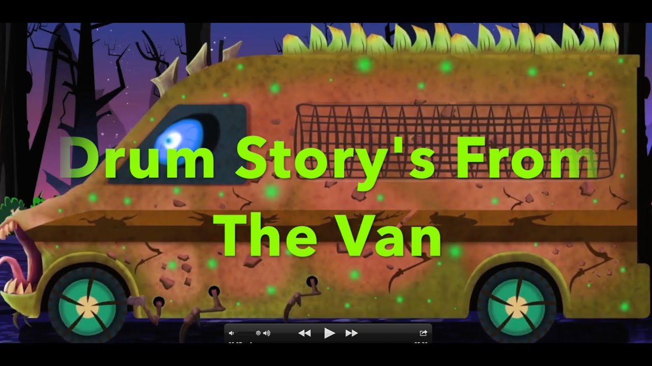 DRUM STORY'S FROM THE VAN 5