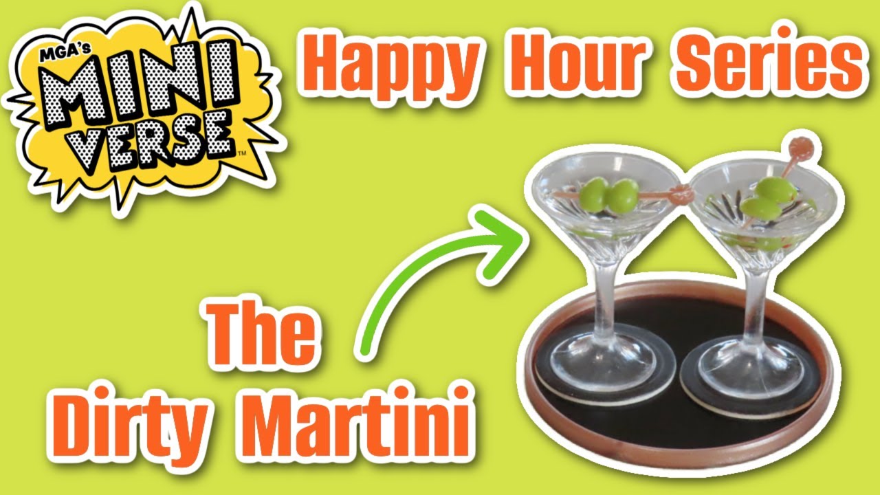 Miniverse Happy Hour Series - Spilling a Dirty Martini...