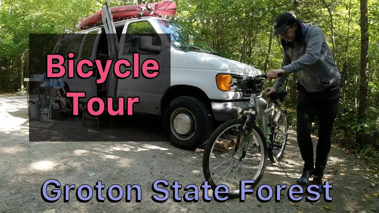 Touring Groton State Forest By Bicycle - New England VanLife